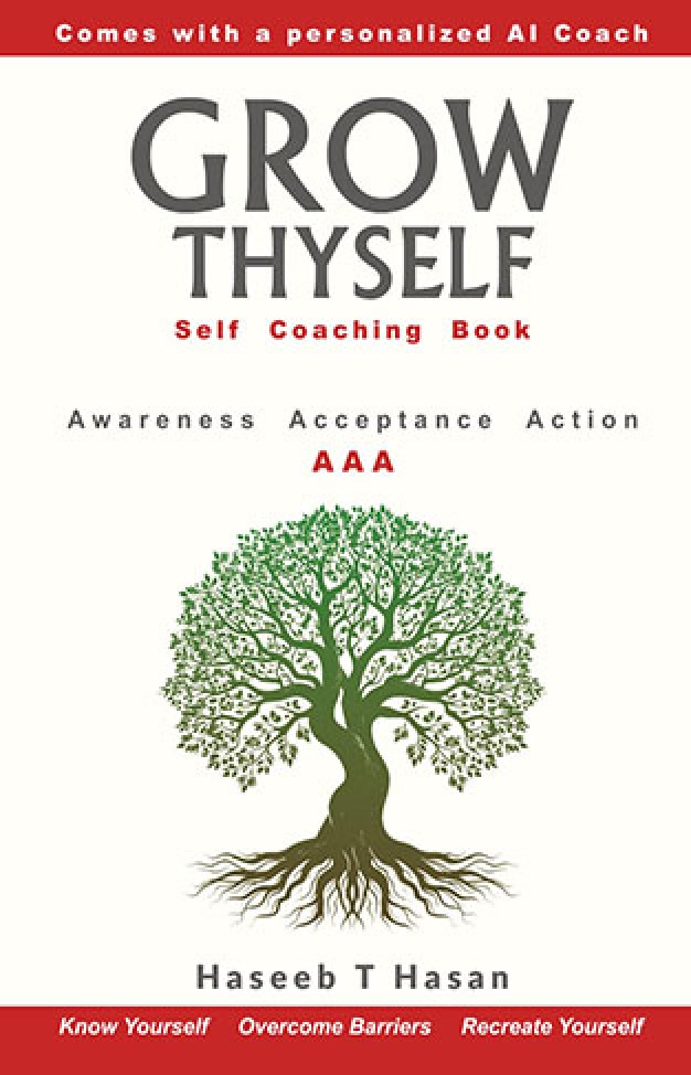 Grow Thyself: A self coaching book